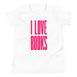 I LOVE BOOKS Youth Short Sleeve T-Shirt